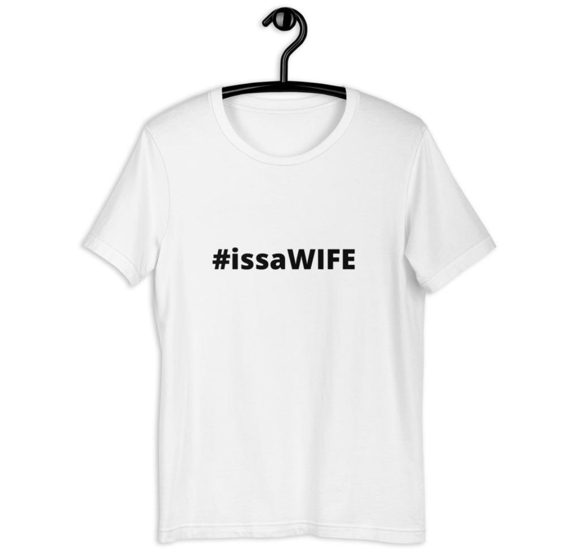 #issaWIFE White Short-Sleeve Tee