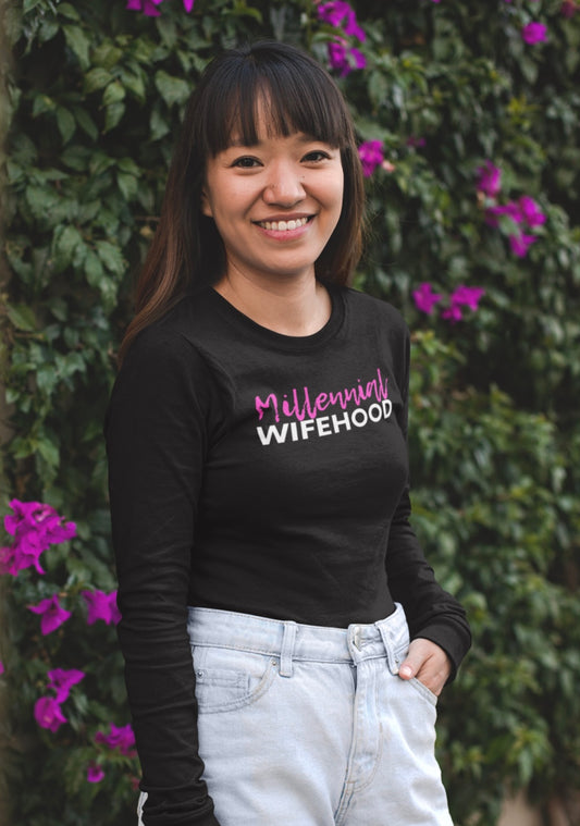 Millennial Wifehood Signature Long Sleeve Tee