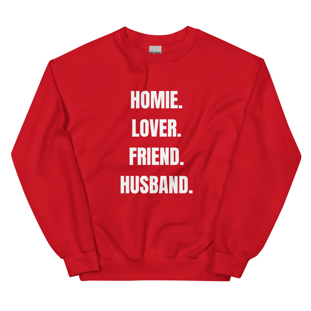 HOMIE LOVER FRIEND HUSBAND Red Sweatshirt