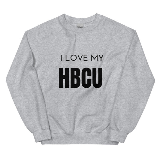 I LOVE MY HBCU Unisex Heather Grey Sweatshirt