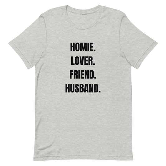 HOMIE LOVER FRIEND HUSBAND Heather Grey Short-Sleeve Tee