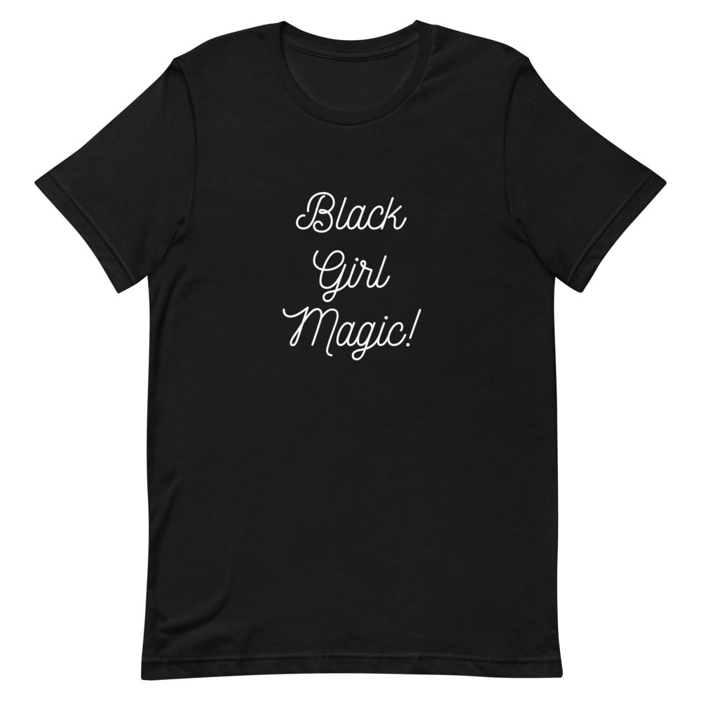 BLACK GIRL MAGIC! Short Sleeve Black Unisex Tee