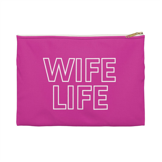 WIFE LIFE Hot Pink Accessory Pouch