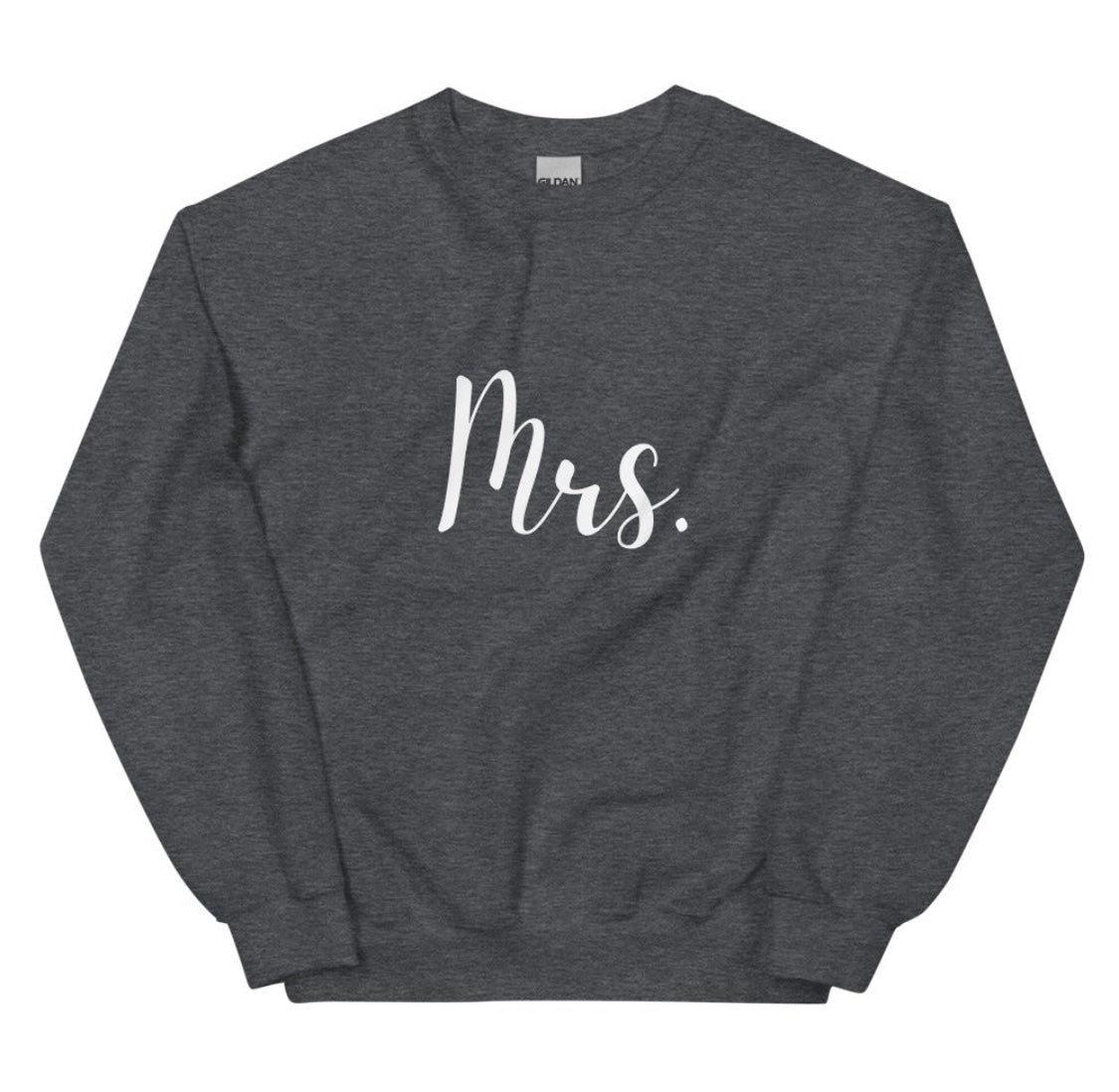 "Mrs." Dark Heather Gray Sweatshirt
