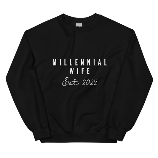 Millennial Wife est. 2022 Black Sweatshirt