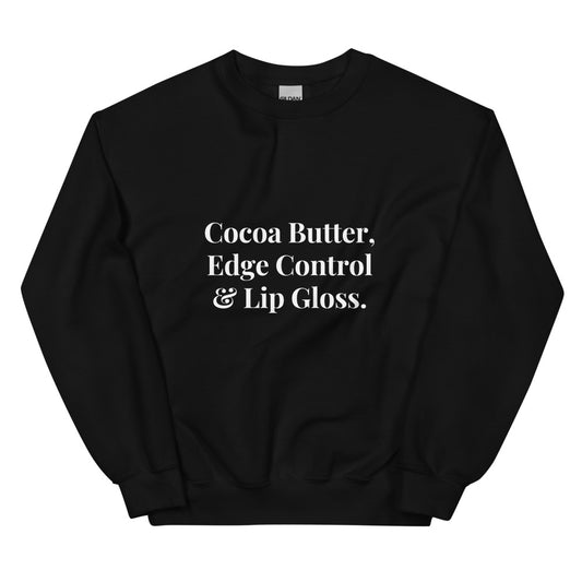 COCO BUTTER, EDGE CONTROL & LIP GLOSS Black Sweatshirt