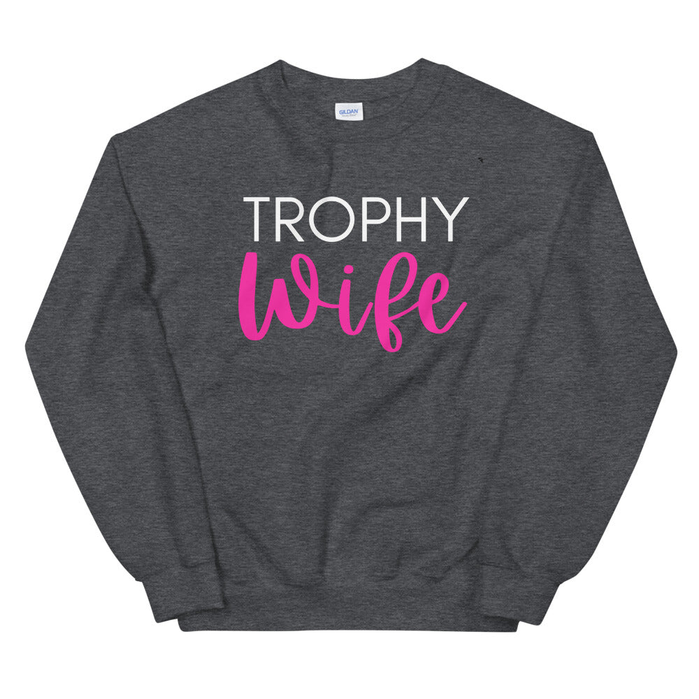 Trophy Wife Heather Grey Sweatshirt