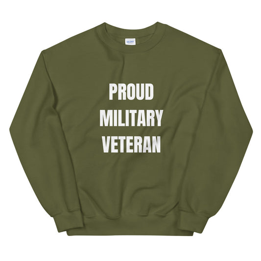 Proud Military Veteran Unisex Sweatshirt