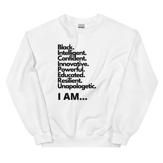 I AM Unisex White Sweatshirt