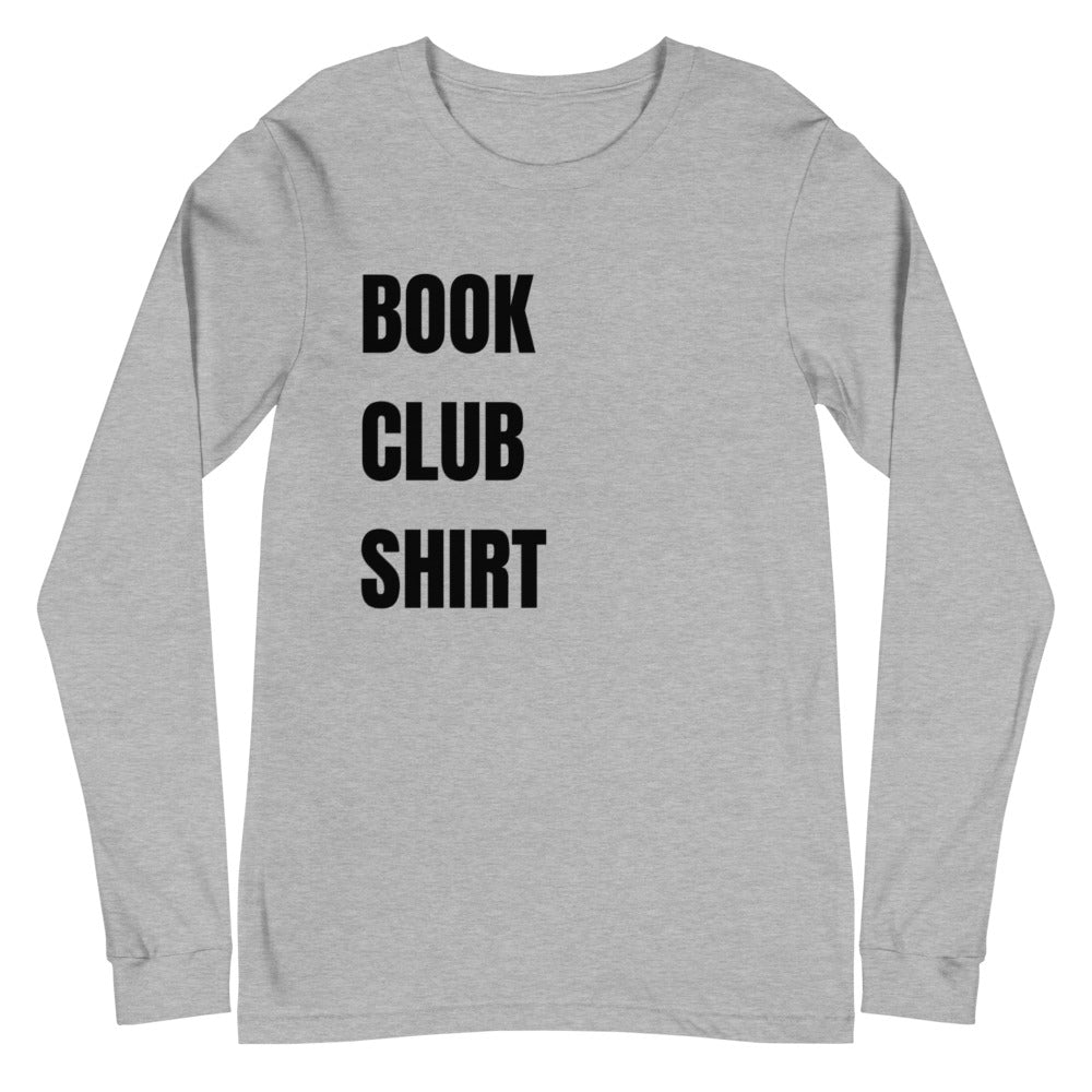 "Book Club Shirt" Gray Long Sleeve Tee