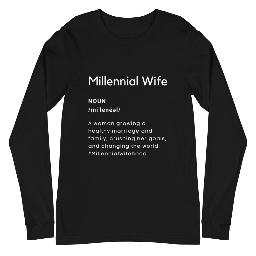 "Millennial Wife Defined" Long Sleeve Tee