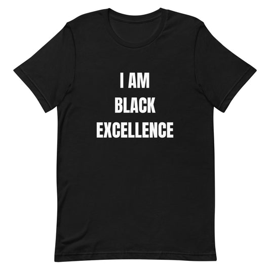 I AM BLACK EXCELLENCE Short-Sleeve Black Unisex Tee