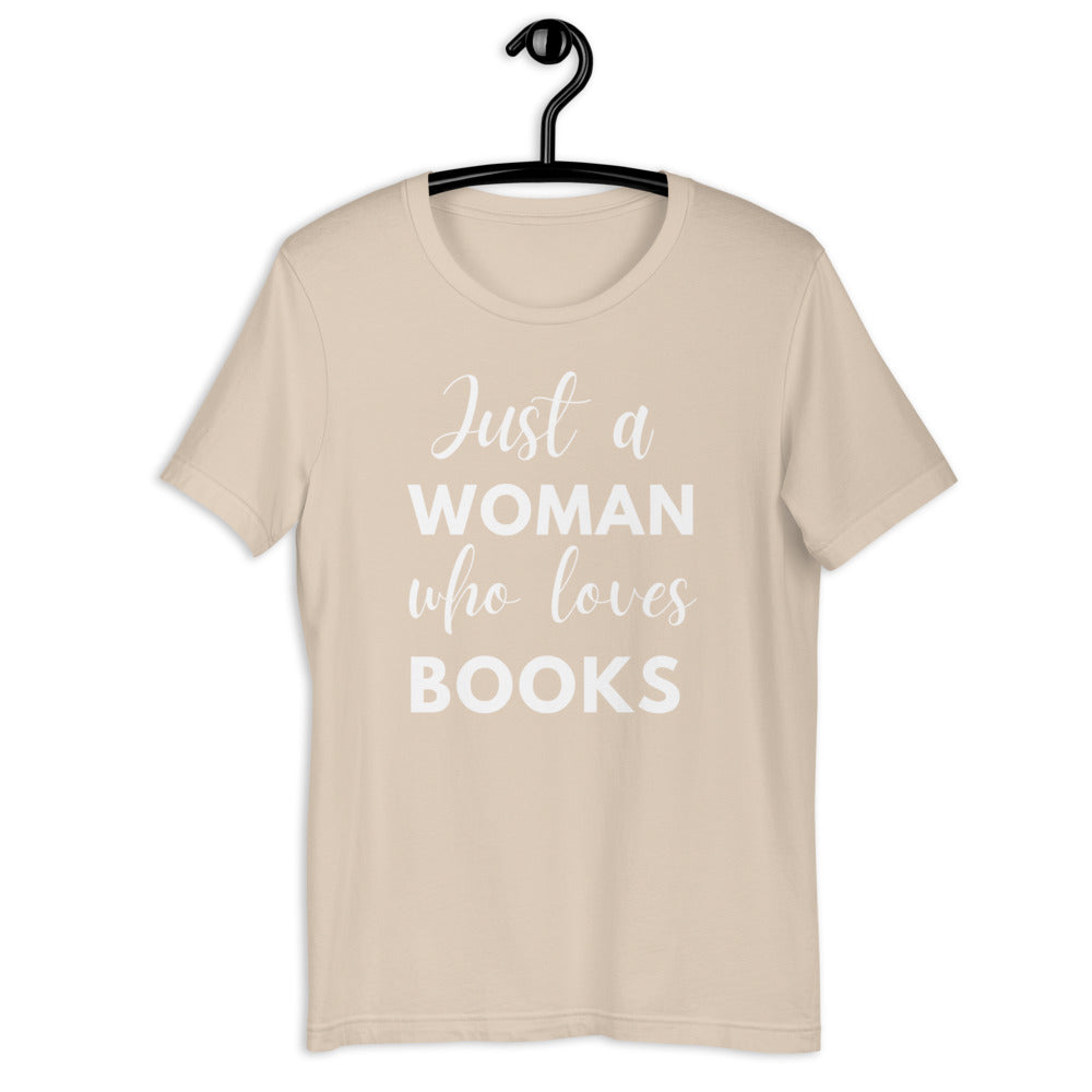 "Just A Woman Who Loves Books" Short-Sleeve Tee